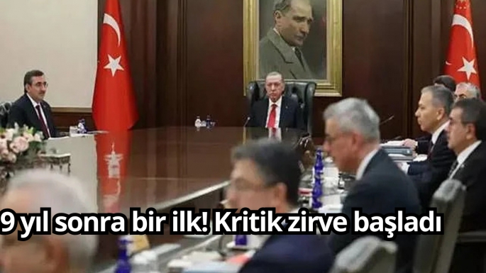 9 yıl sonra bir ilk! Kritik zirve başladı