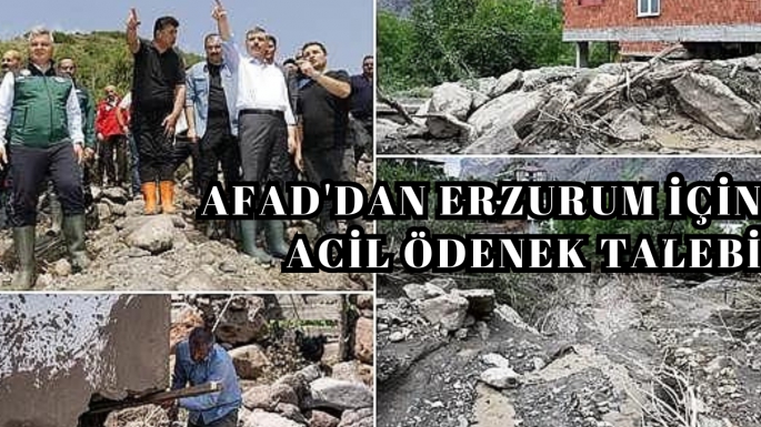 AFAD'dan Erzurum için acil ödenek talebi