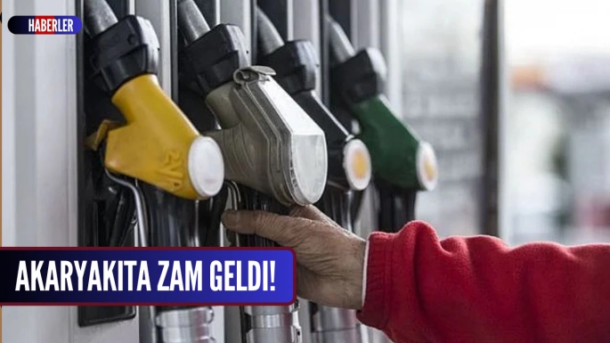 Akaryakıta zam geldi!