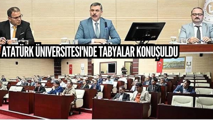 Atatürk Üniversitesi'nde tabyalar konuşuldu