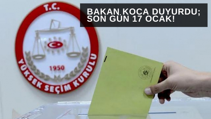 Bakan Koca duyurdu; Son gün 17 Ocak!