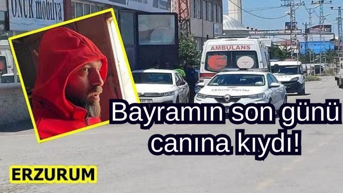 Bayramın son günü canına kıydı!