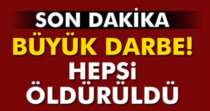 Büyük Darbe hepsi öldürüldü!