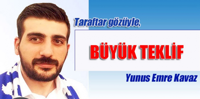 BÜYÜK TEKLİF