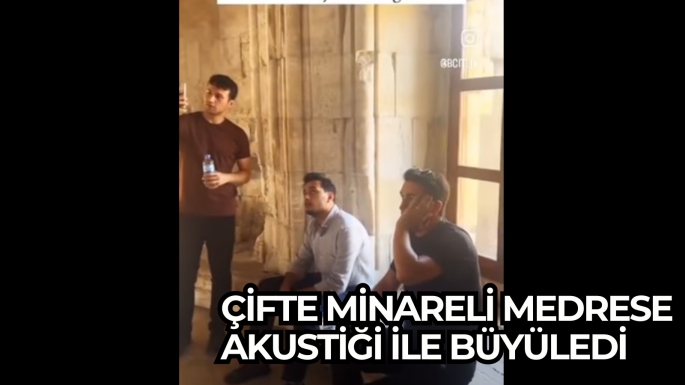 Çifte Minareli Medrese akustiği ile büyüledi