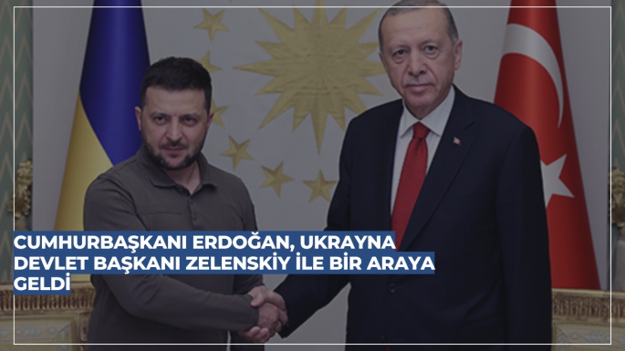 Cumhurbaşkanı Erdoğan, Ukrayna Devlet Başkanı Zelenskiy ile bir araya geldi