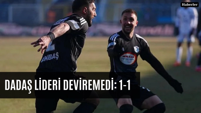 Dadaş lideri deviremedi: 1-1