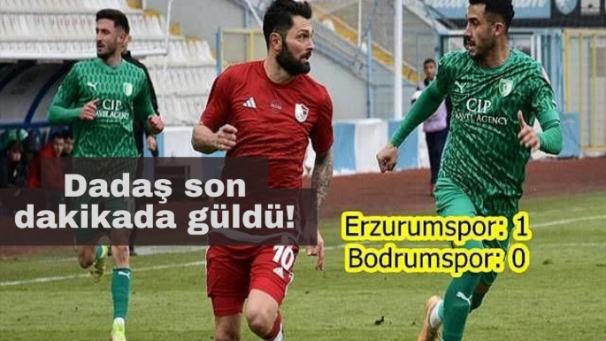 Dadaş son dakikada güldü!