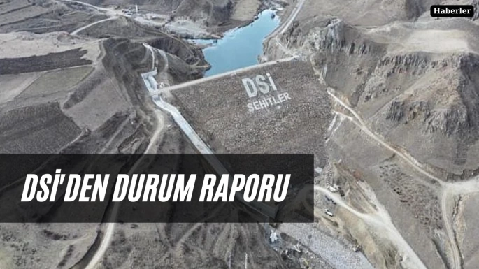 DSİ'den durum raporu