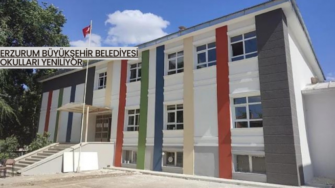 Erzurum Büyükşehir Belediyesi okulları yeniliyor
