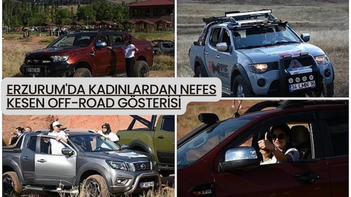 Erzurum'da kadınlardan nefes kesen off-road gösterisi