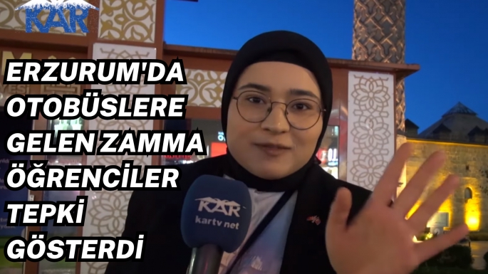 Erzurum'da Otobüslere Gelen Zamma  Öğrenciler Tepki Gösterdi (Özel Haber)