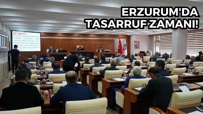 Erzurum'da tasarruf zamanı!