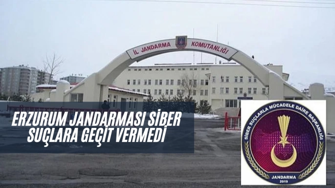 Erzurum Jandarması siber suçlara geçit vermedi