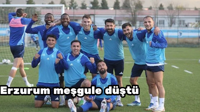 Erzurum meşgule düştü