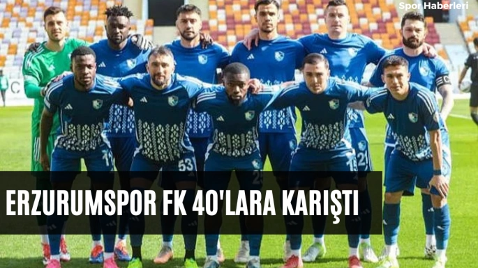 Erzurumspor FK 40'lara karıştı