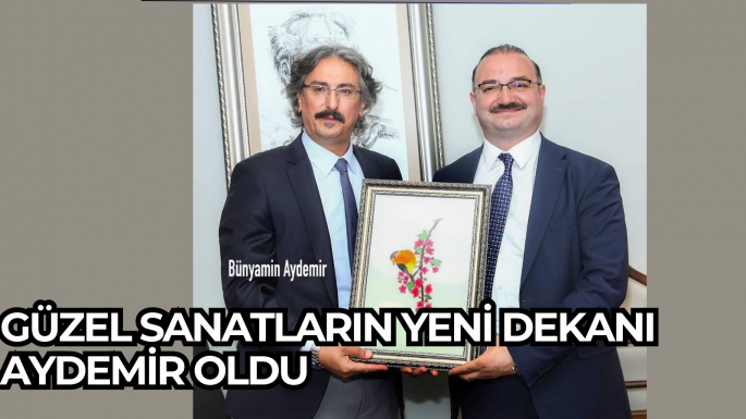 Güzel Sanatların Yeni Dekanı Aydemir Oldu