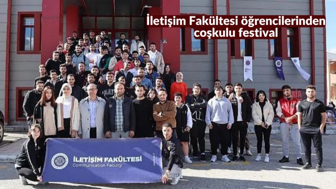 İletişim Fakültesi öğrencilerinden coşkulu festival