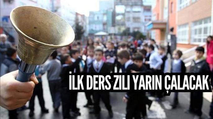 İlk ders zili yarın çalacak