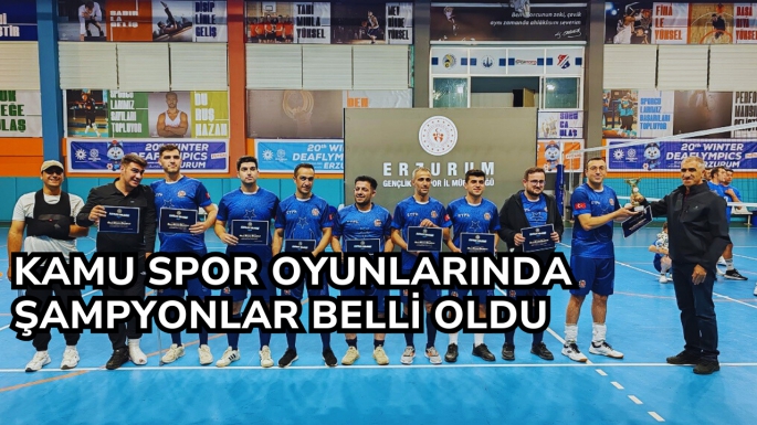 KAMU SPOR OYUNLARINDA ŞAMPYONLAR BELLİ OLDU