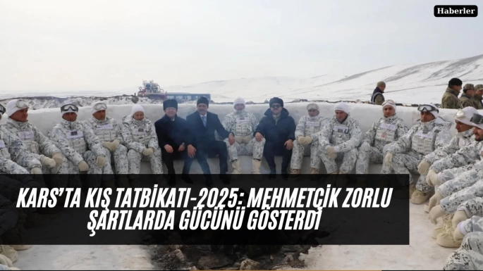 Kars’ta Kış Tatbikatı-2025: Mehmetçik Zorlu Şartlarda Gücünü Gösterdi