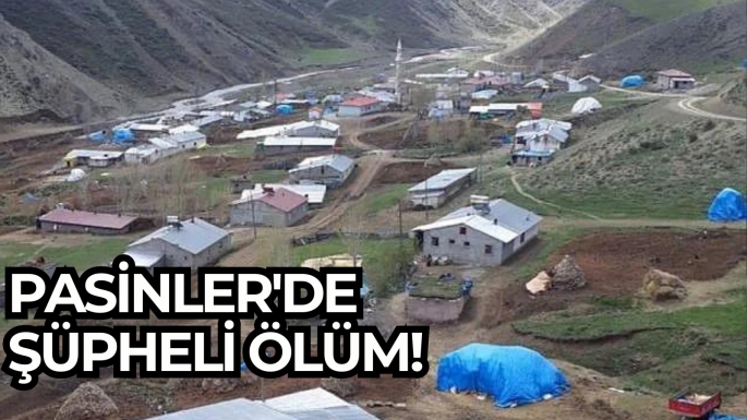 Pasinler'de şüpheli ölüm!