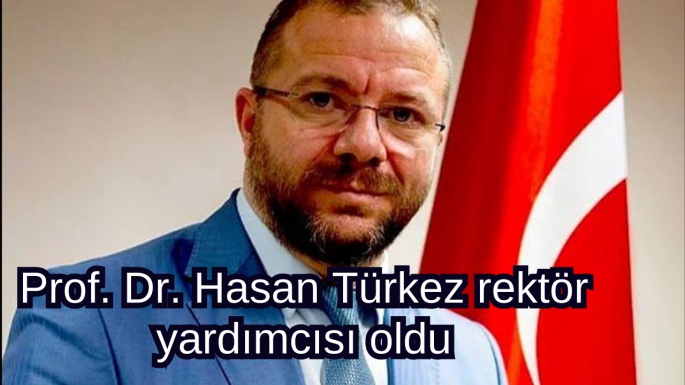 Prof. Dr. Hasan Türkez rektör yardımcısı oldu