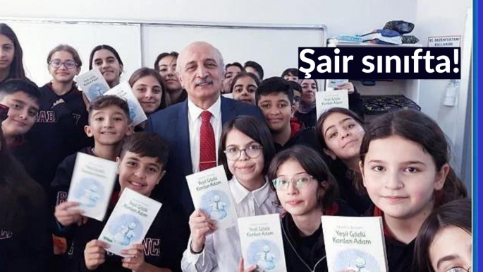 Şair sınıfta!