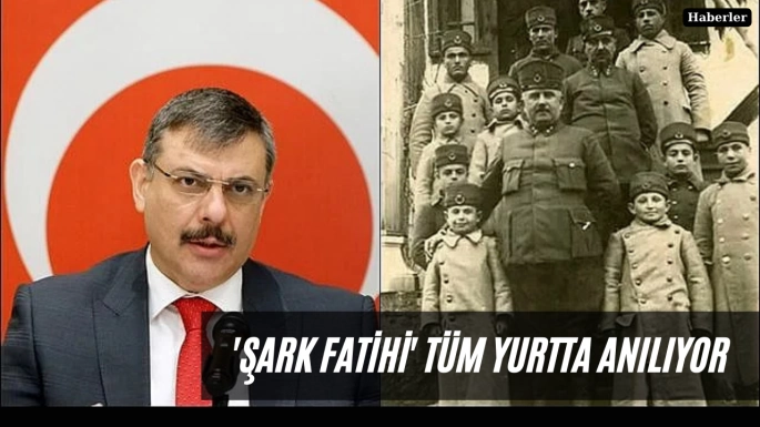 'Şark Fatihi' tüm yurtta anılıyor