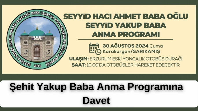 Şehit Yakup Baba Anma Programına Davet