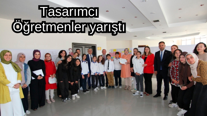 Tasarımcı Öğretmenler yarıştı