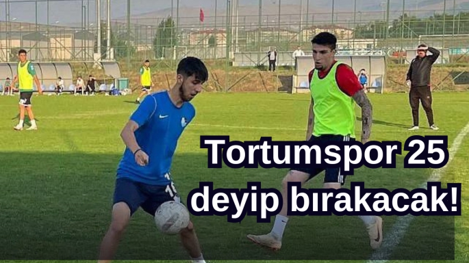 Tortumspor 25 deyip bırakacak!