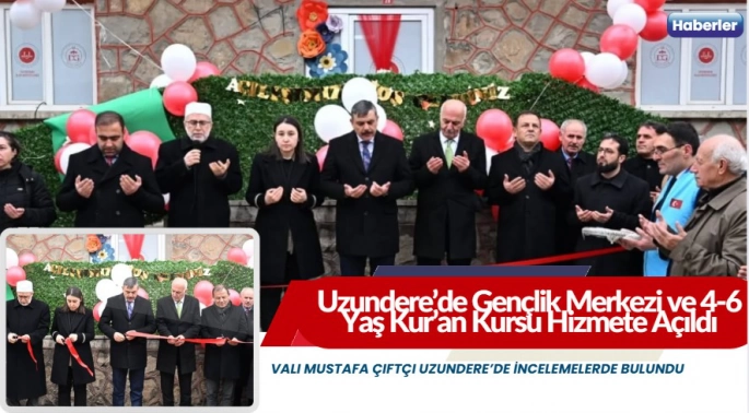 Uzundere’de Gençlik Merkezi ve 4-6 Yaş Kur’an Kursu Hizmete Açıldı